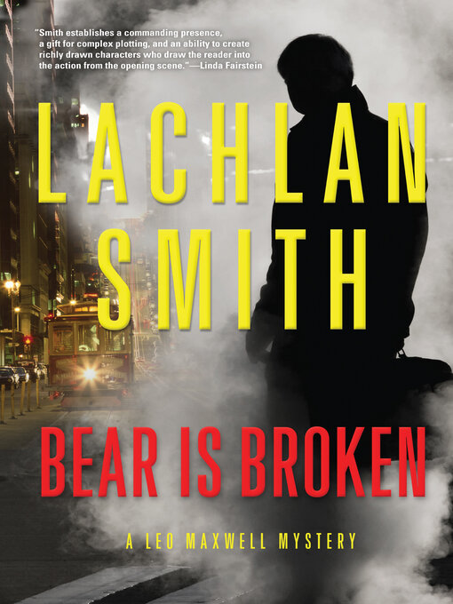 Title details for Bear Is Broken by Lachlan Smith - Available